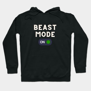 Beast Mode on in gym Hoodie